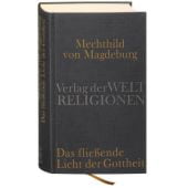 Das fließende Licht der Gottheit, Mechthild von Magdeburg, Verlag der Weltreligionen im Insel, EAN/ISBN-13: 9783458700258
