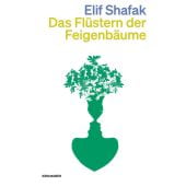 Das Flüstern der Feigenbäume, Shafak, Elif, Kein & Aber AG, EAN/ISBN-13: 9783036961620