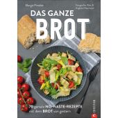Das ganze Brot, Proebst, Margit, Christian Verlag, EAN/ISBN-13: 9783959615358