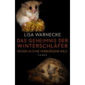 Das Geheimnis der Winterschläfer, Warnecke, Lisa, Verlag C. H. BECK oHG, EAN/ISBN-13: 9783406713286