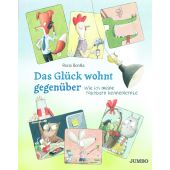 Das Glück wohnt gegenüber, Jumbo Neue Medien & Verlag GmbH, EAN/ISBN-13: 9783833743733