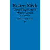 Das große Beginnergefühl, Misik, Robert, Suhrkamp, EAN/ISBN-13: 9783518127889