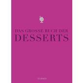 Das große Buch der Desserts, Wittmann, Katrin/Arold, Bernd/Bischoff, Markus u a, Gräfe und Unzer, EAN/ISBN-13: 9783833819995