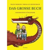 Das große Buch, Heidelbach, Nikolaus/Hohler, Franz, Carl Hanser Verlag GmbH & Co.KG, EAN/ISBN-13: 9783446233126