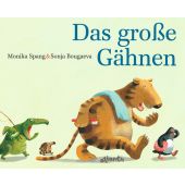 Das große Gähnen, Spang, Monika, Atlantis Verlag, EAN/ISBN-13: 9783715205304