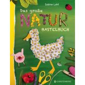 Das große Naturbastelbuch, Lohf, Sabine, Gerstenberg Verlag GmbH & Co.KG, EAN/ISBN-13: 9783836957960