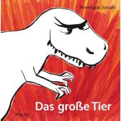 Das große Tier, Jossen, Pénélope, Moritz Verlag, EAN/ISBN-13: 9783895653520