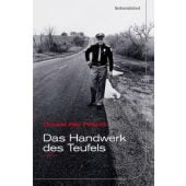 Das Handwerk des Teufels, Pollock, Donald Ray, Liebeskind Verlagsbuchhandlung, EAN/ISBN-13: 9783935890854
