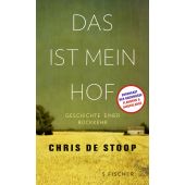 Das ist mein Hof, Stoop, Chris de, Fischer, S. Verlag GmbH, EAN/ISBN-13: 9783100025456