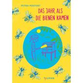 Das Jahr, als die Bienen kamen, Postert, Petra, Tulipan Verlag GmbH, EAN/ISBN-13: 9783864293726