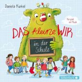Das kleine WIR in der Schule, Kunkel, Daniela, Silberfisch, EAN/ISBN-13: 9783745601435