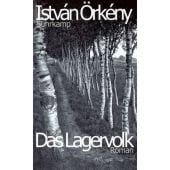 Das Lagervolk, Örkény, István, Suhrkamp, EAN/ISBN-13: 9783518420799