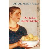 Das Leben meiner Mutter, Graf, Oskar Maria, Ullstein Buchverlage GmbH, EAN/ISBN-13: 9783548288741