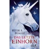 Das letzte Einhorn, Beagle, Peter S, Klett-Cotta, EAN/ISBN-13: 9783608939200