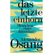 Das letzte Einhorn, Osang, Alexander, Ch. Links Verlag, EAN/ISBN-13: 9783962891442