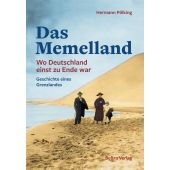Das Memelland, Pölking-Eiken, Hermann, be.bra Verlag GmbH, EAN/ISBN-13: 9783898092074