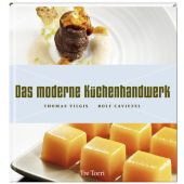Das moderne Küchenhandwerk, Vilgis, Thomas, Tre Torri Verlag GmbH, EAN/ISBN-13: 9783941641570