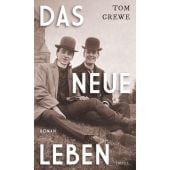 Das Neue Leben, Crewe, Tom, Insel Verlag, EAN/ISBN-13: 9783458643876