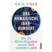 Das nomadische Jahrhundert, Vince, Gaia, Piper Verlag, EAN/ISBN-13: 9783492072595