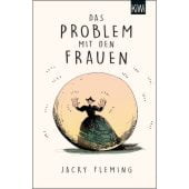 Das Problem mit den Frauen, Fleming, Jacky, Verlag Kiepenheuer & Witsch GmbH & Co KG, EAN/ISBN-13: 9783462050240