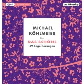 Das Schöne, Köhlmeier, Michael, Der Hörverlag, EAN/ISBN-13: 9783844549812
