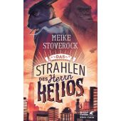 Das Strahlen des Herrn Helios, Stoverock, Meike, Klett-Cotta, EAN/ISBN-13: 9783608986662