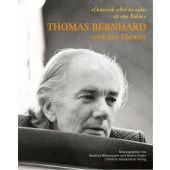 Thomas Bernhard und das Theater - 'Österreich selbst ist nichts als eine Bühne', EAN/ISBN-13: 9783850333245