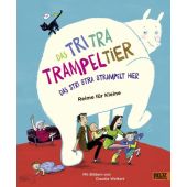 Das Tri Tra Trampeltier, das stri stra strampelt hier, Beltz, Julius Verlag, EAN/ISBN-13: 9783407823236