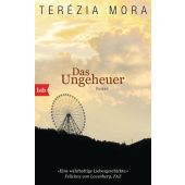 Das Ungeheuer, Mora, Terézia, btb Verlag, EAN/ISBN-13: 9783442749591