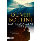 Das verborgene Netz, Bottini, Oliver, DuMont Buchverlag GmbH & Co. KG, EAN/ISBN-13: 9783832163150