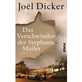 Das Verschwinden der Stephanie Mailer, Dicker, Joël, Piper Verlag, EAN/ISBN-13: 9783492059398