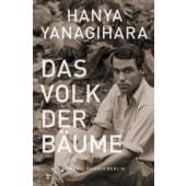 Das Volk der Bäume, Yanagihara, Hanya, Carl Hanser Verlag GmbH & Co.KG, EAN/ISBN-13: 9783446262027