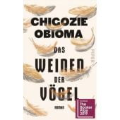 Das Weinen der Vögel, Obioma, Chigozie, Piper Verlag, EAN/ISBN-13: 9783492059381