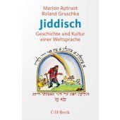 Jiddisch, Aptroot, Marion/Gruschka, Roland, Verlag C. H. BECK oHG, EAN/ISBN-13: 9783406804069