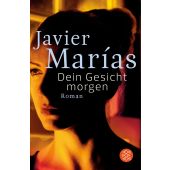Dein Gesicht morgen, Marías, Javier, Fischer, S. Verlag GmbH, EAN/ISBN-13: 9783596703449