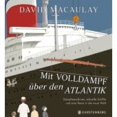 Mit Volldampf über den Atlantik, Macaulay, David, Gerstenberg Verlag GmbH & Co.KG, EAN/ISBN-13: 9783836961141