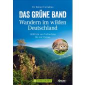 Das Grüne Band - Wandern im wilden Deutschland, Cornelius, Reiner (Dr.), Bruckmann Verlag GmbH, EAN/ISBN-13: 9783734321405