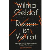Reden ist Verrat, Geldof, Wilma, Gerstenberg Verlag GmbH & Co.KG, EAN/ISBN-13: 9783836960458