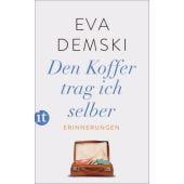 Den Koffer trag ich selber, Demski, Eva, Insel Verlag, EAN/ISBN-13: 9783458364566