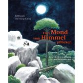 Den Mond vom Himmel pflücken, Franck, Ed, Moritz Verlag, EAN/ISBN-13: 9783895654138