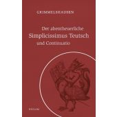 Der abentheuerliche Simplicissimus Teutsch und Continuatio, Grimmelshausen, Hans Jacob Christoph von, EAN/ISBN-13: 9783150108178