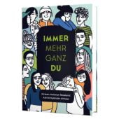 Immer mehr ganz du, Nylander Almaas, Astrid/Holtmon Resaland, Kirsten, Gabriel Verlag, EAN/ISBN-13: 9783522306027