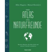 Der Atlas für Naturfreunde, Higgins, Mike, Blanvalet Verlag, EAN/ISBN-13: 9783764508104