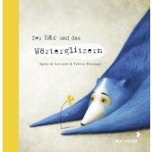 Der Bär und das Wörterglitzern, Lestrade, Agnès de, Mixtvision Mediengesellschaft mbH., EAN/ISBN-13: 9783958541047