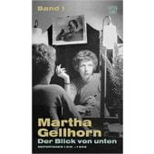 Der Blick von unten 1, Gellhorn, Martha, Edition Tiamat, EAN/ISBN-13: 9783893202508