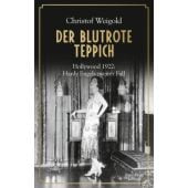 Der blutrote Teppich, Weigold, Christof, Verlag Kiepenheuer & Witsch GmbH & Co KG, EAN/ISBN-13: 9783462051414