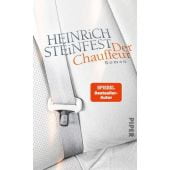 Der Chauffeur, Steinfest, Heinrich, Piper Verlag, EAN/ISBN-13: 9783492058674