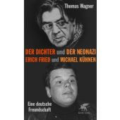 Der Dichter und der Neonazi, Wagner, Thomas, Klett-Cotta, EAN/ISBN-13: 9783608983579