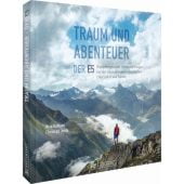 Traum und Abenteuer - Der E5, Ruhland, Nina/Jorda, Christoph, Bruckmann Verlag GmbH, EAN/ISBN-13: 9783734310843