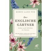Der englische Gärtner, Lane Fox, Robin, Klett-Cotta, EAN/ISBN-13: 9783608964523
